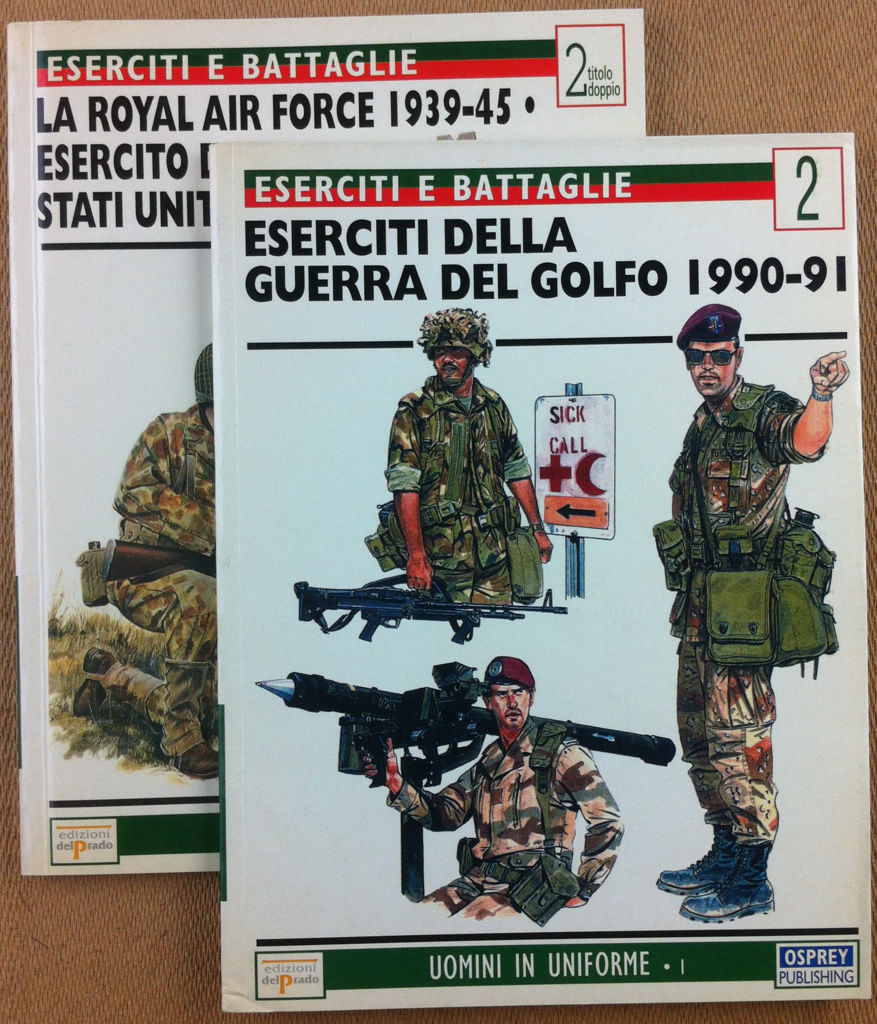 AA VV -Eserciti e battaglie - Uomini in uniforme ( 2 volumi ) - Del Prado 1998