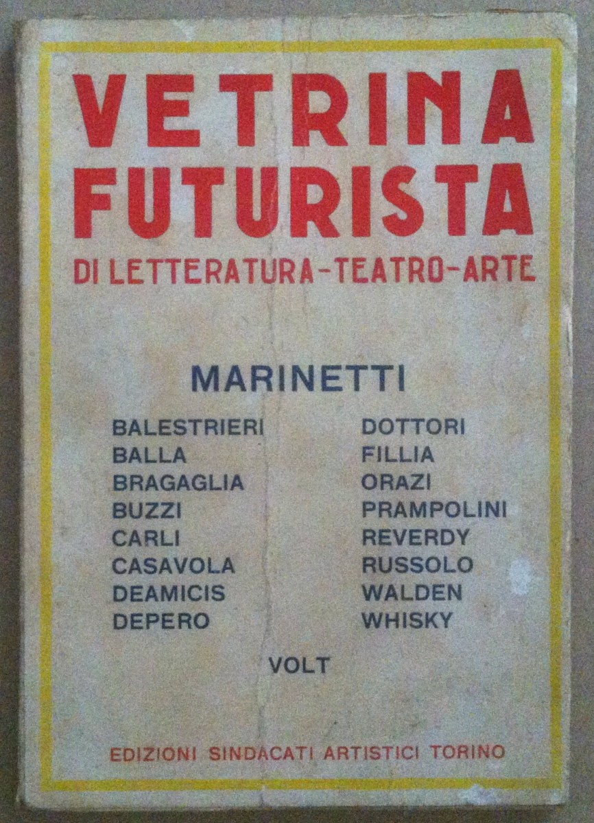 Libro - Vetrina futurista di letteratura teatro arte - vol. 1 - 1927 - Marinetti